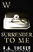 Surrender to Me (The Wolf Hotel, #4)