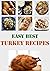 Easy Best Turkey Recipes (F...