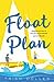 Float Plan (Beck Sisters, #1)