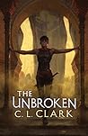 The Unbroken by C.L. Clark