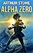 Alpha Zero (Alpha, #1)