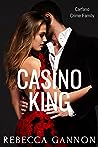 Casino King by Rebecca Gannon