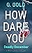 How Dare You - Deadly December (THE SOUND OF MURDER Book 1)