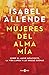 Mujeres del alma mía by Isabel Allende