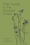 Book cover for Field Guide to the Haunted Forest (Haunted Forest Trilogy)