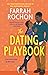 The Dating Playbook by Farrah Rochon