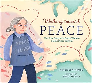 Walking Toward Peace by Kathleen Krull