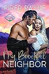 My Beautiful Neighbor by Piper Rayne