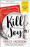 Kill Joy by Holly  Jackson