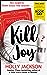 Kill Joy by Holly  Jackson