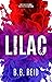 Lilac by B.B. Reid