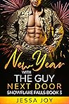 New Year with the Guy Next Door by Jessa Joy