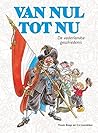 Van nul tot nu by Co Loerakker