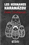 Los Hermanos Karamazov by Fyodor Dostoevsky