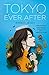 Tokyo Ever After (Tokyo Ever After, #1)