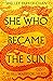 She Who Became the Sun by Shelley Parker-Chan