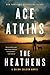 The Heathens (Quinn Colson, #11)