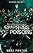 Empress of Poisons (The Tarkhanov Empire, #2)