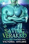 Saving Verakko by Victoria Aveline