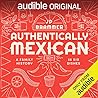 Authentically Mexican by JP Brammer