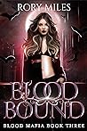 Blood Bound by Rory Miles