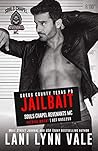 Jailbait by Lani Lynn Vale