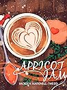 Apricot Jam by Imogen Markwell-Tweed