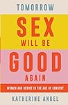 Tomorrow Sex Will...