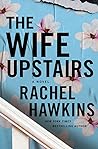 The Wife Upstairs by Rachel Hawkins