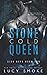 Stone Cold Queen (Sick Boys #2)