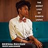 The Secret Lives of Church Ladies by Deesha Philyaw