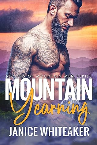 Mountain Yearning by Janice M. Whiteaker