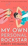 My Own Personal Rockstar by Kirsty McManus