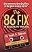 The '86 Fix by Keith A. Pearson