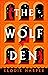 The Wolf Den by Elodie Harper