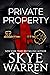 Private Property (Rochester Trilogy, #1)