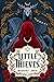 Little Thieves (Little Thieves, #1)