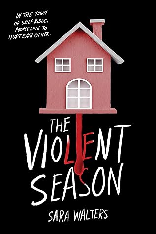 The Violent Season by Sara  Walters