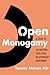 Open Monogamy