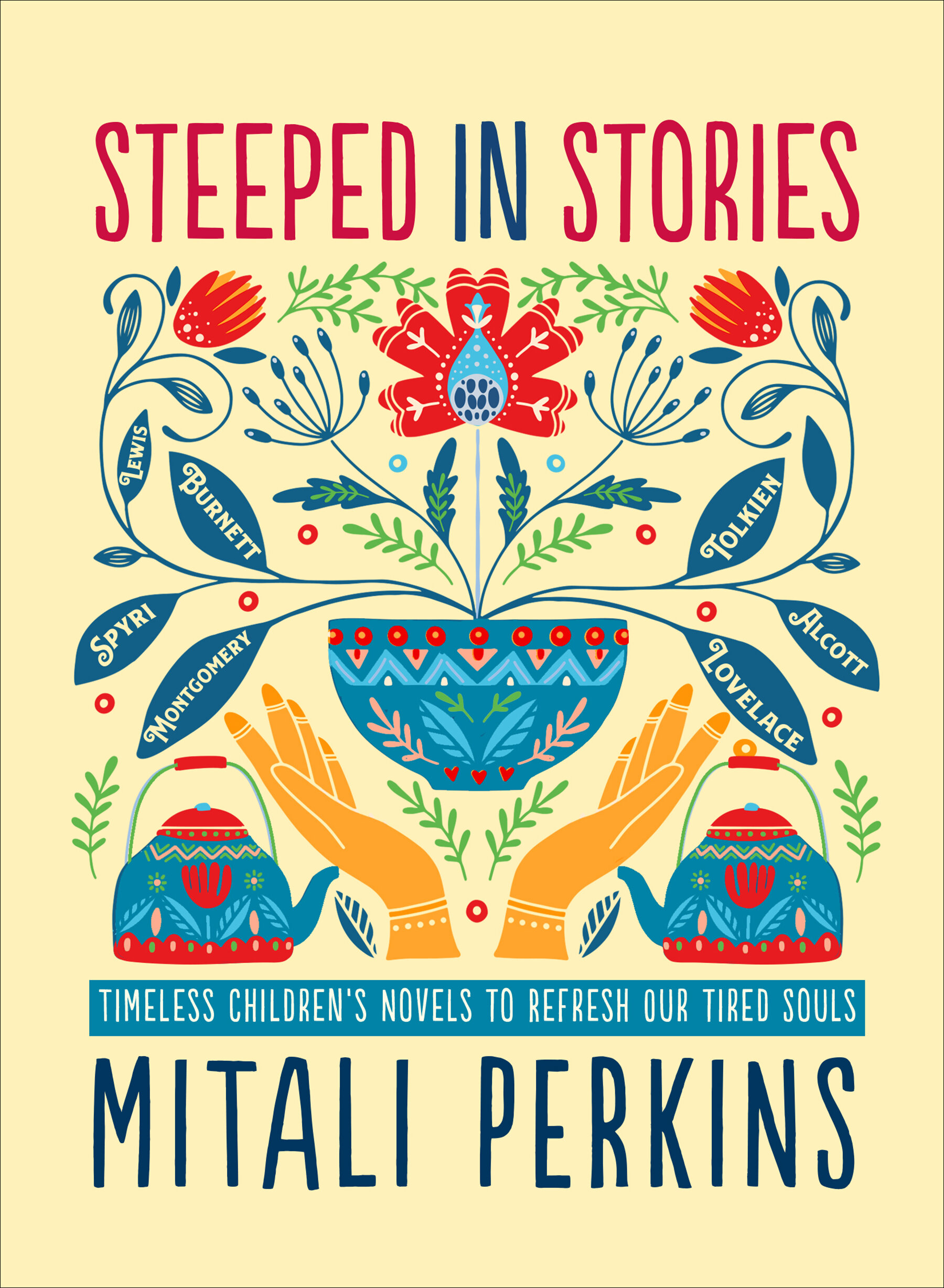 Steeped in Stories by Mitali Perkins