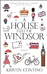 A House Full of Windsor by Kristin Contino