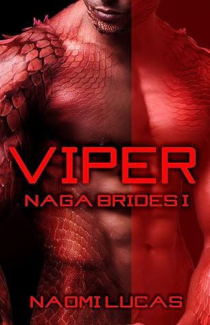 Viper by Naomi Lucas