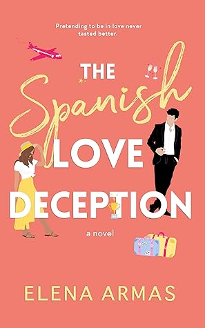 The Spanish Love Deception by Elena  Armas