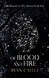 Of Blood and Fire (The Bound and the Broken, #1)