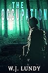 The Occupation by W.J. Lundy