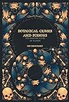 Botanical Curses and Poisons by Fez Inkwright