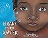 Brave in the Water by Stephanie Wildman