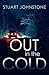 Out in the Cold (Sergeant Don Colyear, #1)