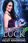 Cursed Luck by Kelley Armstrong