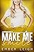 Make Me Smile by Ember Leigh